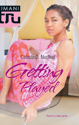 Title details for Getting Played by Celeste O. Norfleet - Available